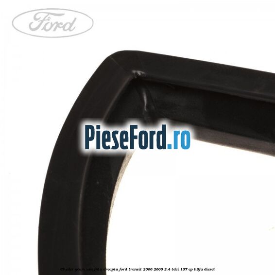 Cheder geam usa fata dreapta Ford Transit 2000-2006 2.4 TDCi 137 cp Cheder geam usa fata dreapta Ford Transit 2000-2006 2.4 TDCi 137 cp H9FA diesel