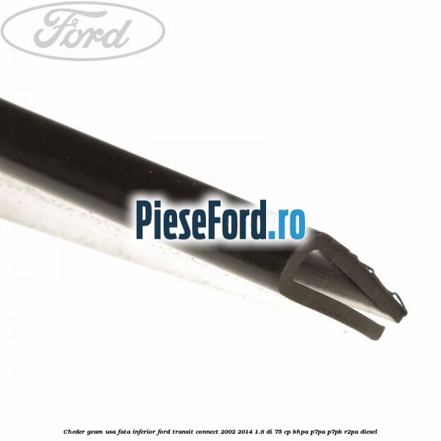 Cheder geam usa fata inferior Ford Transit Connect 2002-2014 1.8 Di 75 cp BHPA, P7PA, P7PB, R2PA diesel