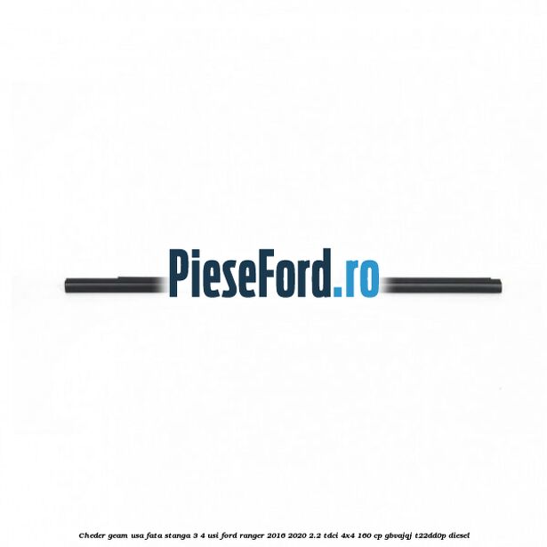 Cheder geam usa fata stanga 3/4 usi Ford Ranger 2016-2020 2.2 TDCi 4x4 160 cp GBVAJQJ, T22DD0P diesel