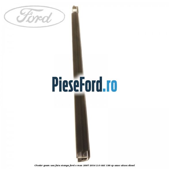 Cheder geam usa fata stanga Ford S-Max 2007-2014 2.0 TDCi 136 cp AZWC, UKWA diesel
