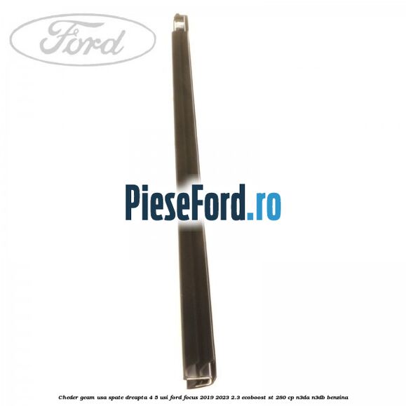 Cheder geam usa spate dreapta 4/5 usi Ford Focus 2019-2023 2.3 EcoBoost ST 280 cp N3DA, N3DB benzina