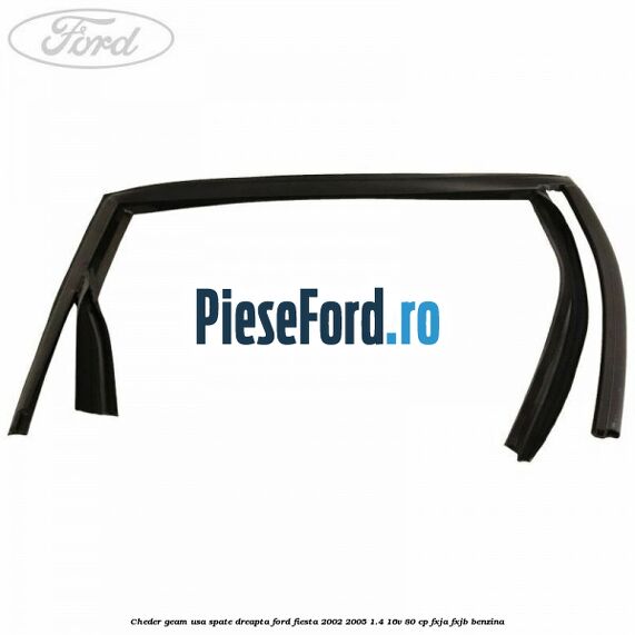 Cheder geam usa spate dreapta Ford Fiesta 2002-2005 1.4 16V 80 cp FXJA, FXJB benzina
