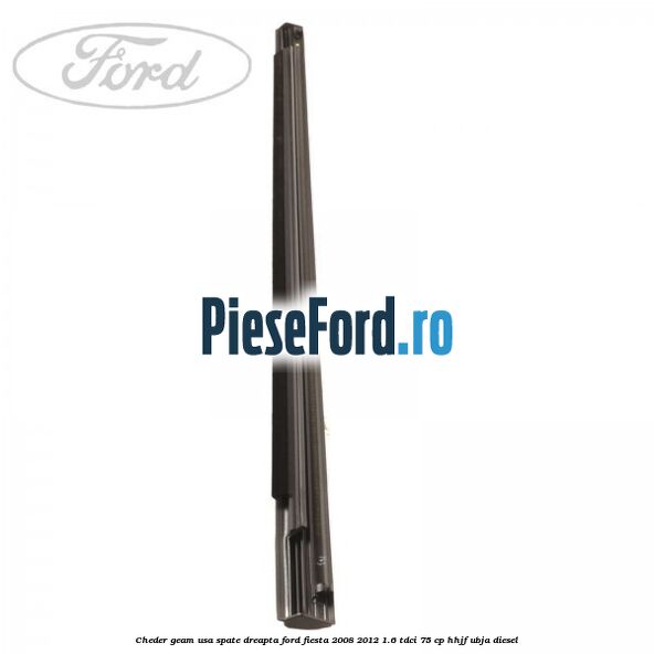 Cheder geam usa spate dreapta Ford Fiesta 2008-2012 1.6 TDCi 75 cp HHJF, UBJA diesel