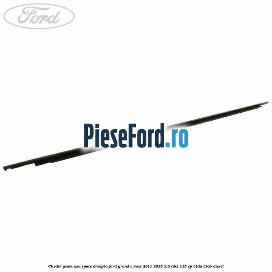 Cheder geam usa spate dreapta Ford Grand C-Max 2011-2015 1.6 TDCi 115 cp T1DA, T1DB diesel