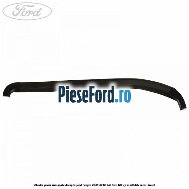 Cheder geam usa spate dreapta Ford Ranger 2006-2012 3.0 TDCi 156 cp MD30DITC, WEAT diesel
