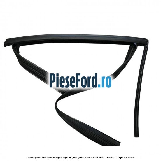 Cheder geam usa spate dreapta superior Ford Grand C-Max 2011-2015 2.0 TDCi 163 cp TXDB diesel