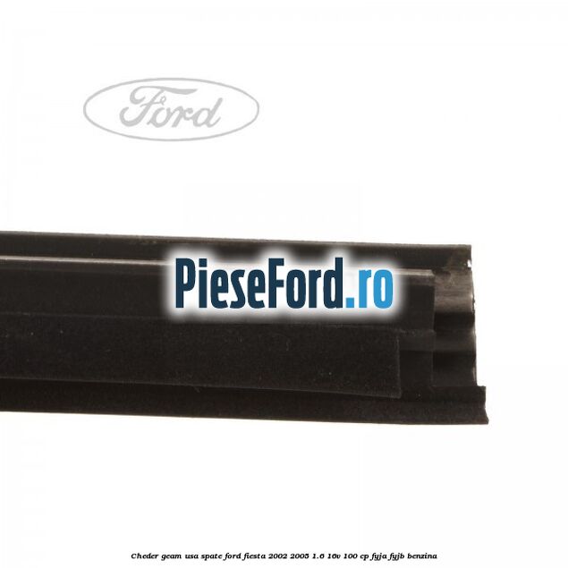 Cheder geam usa spate Ford Fiesta 2002-2005 1.6 16V 100 cp FYJA, FYJB benzina