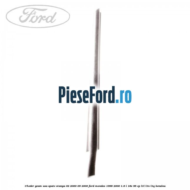 Cheder geam usa spate stanga 02/2000-09/2000 Ford Mondeo 1996-2000 1.6 i 16V 95 cp L1L, L1N, L1Q benzina