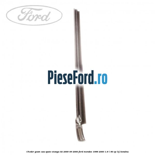 Cheder geam usa spate stanga 02/2000-09/2000 Ford Mondeo 1996-2000 1.6 i 90 cp L1J benzina