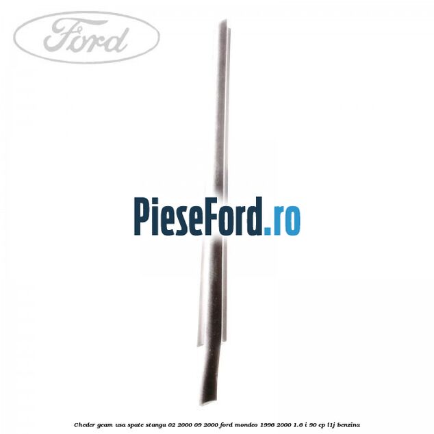 Cheder geam usa spate stanga 02/2000-09/2000 Ford Mondeo 1996-2000 1.6 i 90 cp L1J benzina