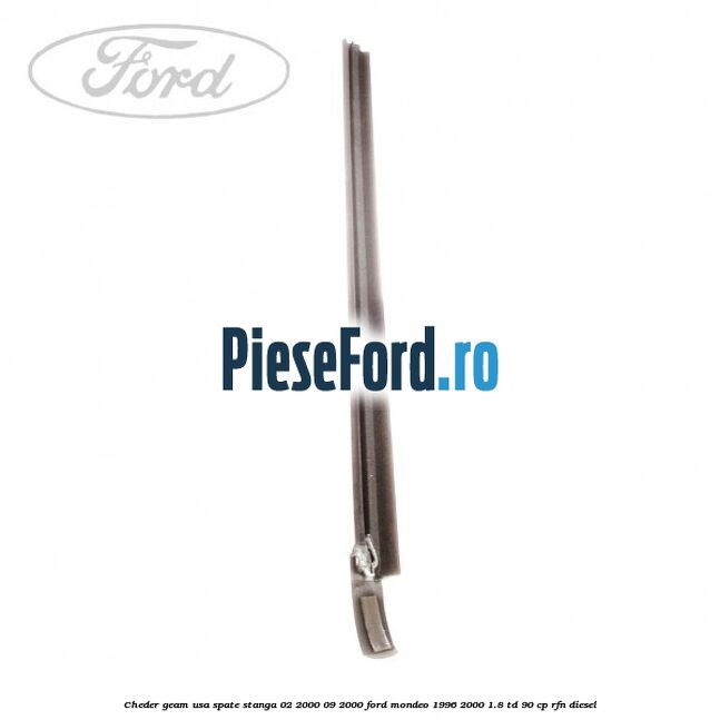 Cheder geam usa spate stanga 02/2000-09/2000 Ford Mondeo 1996-2000 1.8 TD 90 cp RFN diesel