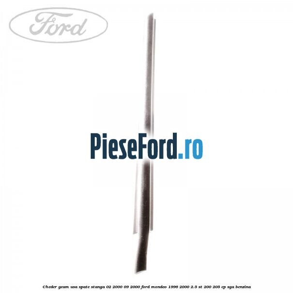 Cheder geam usa spate stanga 02/2000-09/2000 Ford Mondeo 1996-2000 2.5 ST 200 205 cp SGA benzina