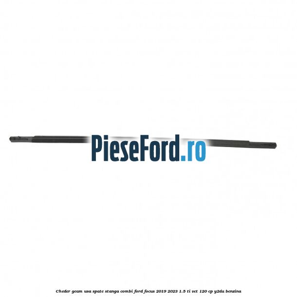 Cheder geam usa spate stanga combi Ford Focus 2019-2023 1.5 Ti-VCT 120 cp Y2DA benzina