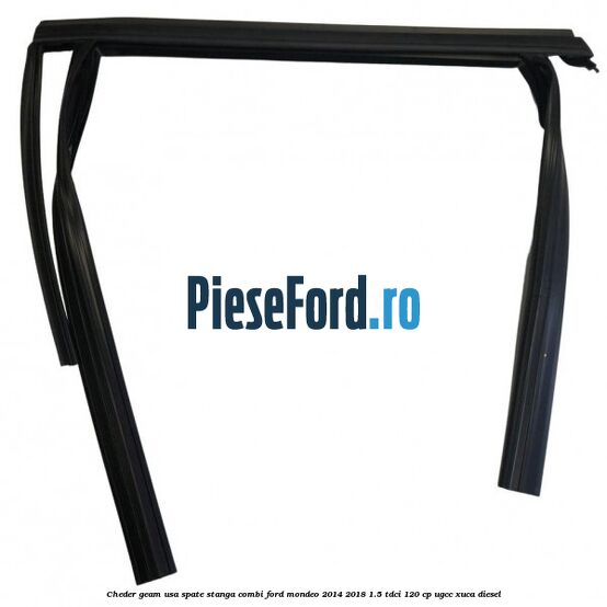 Cheder geam usa spate stanga combi Ford Mondeo 2014-2018 1.5 TDCi 120 cp UGCC, XUCA diesel