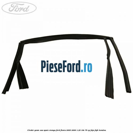 Cheder geam usa spate stanga Ford Fiesta 2005-2008 1.25 16V 75 cp FUJA, FUJB benzina