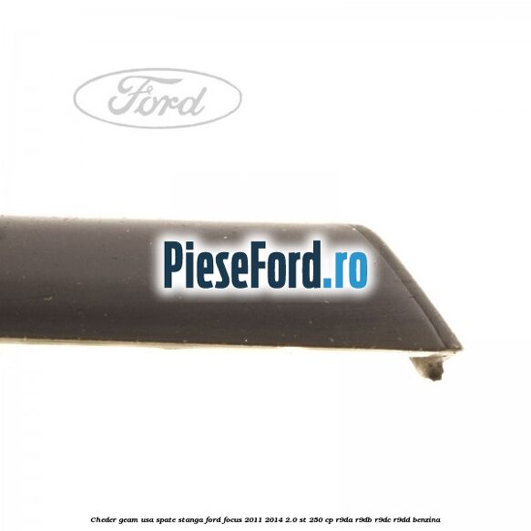 Cheder geam usa spate stanga Ford Focus 2011-2014 2.0 ST 250 cp R9DA, R9DB, R9DC, R9DD benzina