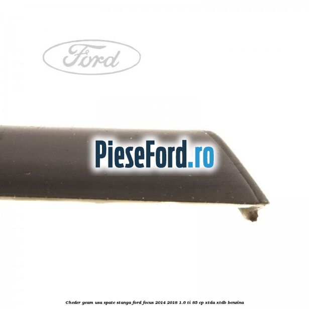 Cheder geam usa spate stanga Ford Focus 2014-2018 1.6 Ti 85 cp XTDA, XTDB benzina