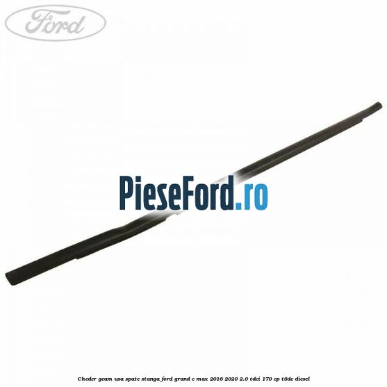 Cheder geam usa spate stanga Ford Grand C-Max 2016-2020 2.0 TDCi 170 cp T8DE diesel