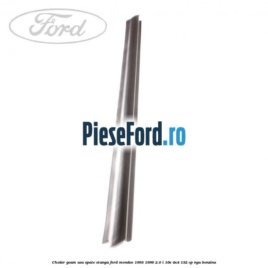 Cheder geam usa spate stanga Ford Mondeo 1993-1996 2.0 i 16V 4x4 132 cp NGA benzina