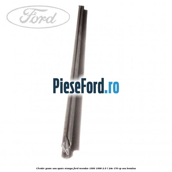 Cheder geam usa spate stanga Ford Mondeo 1993-1996 2.5 i 24V 170 cp SEA benzina