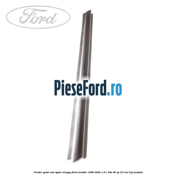 Cheder geam usa spate stanga Ford Mondeo 1996-2000 1.6 i 16V 95 cp L1L, L1N, L1Q benzina
