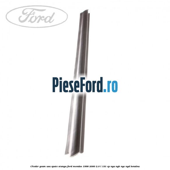 Cheder geam usa spate stanga Ford Mondeo 1996-2000 2.0 i 131 cp NGA, NGB, NGC, NGD benzina