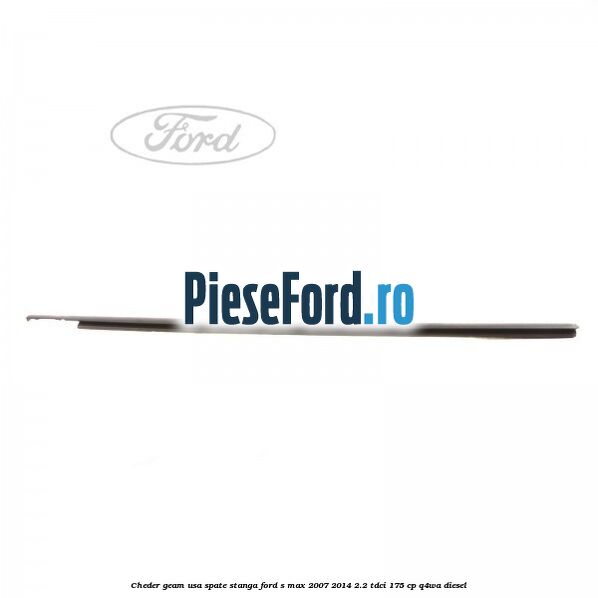 Cheder geam usa spate stanga Ford S-Max 2007-2014 2.2 TDCi 175 cp Q4WA diesel
