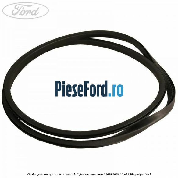 Cheder geam usa spate usa culisanta LWB Ford Tourneo Connect 2013-2018 1.6 TDCi 75 cp UBGA diesel