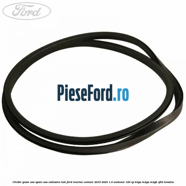 Cheder geam usa spate usa culisanta LWB Ford Tourneo Connect 2019-2023 1.0 EcoBoost 100 cp B3GA, M2GA, M2GB, SFCB benzina