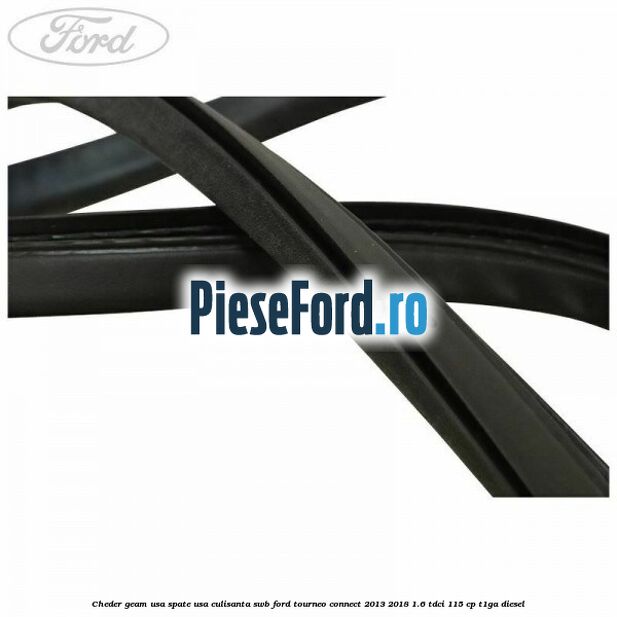 Cheder geam usa spate usa culisanta SWB Ford Tourneo Connect 2013-2018 1.6 TDCi 115 cp T1GA diesel