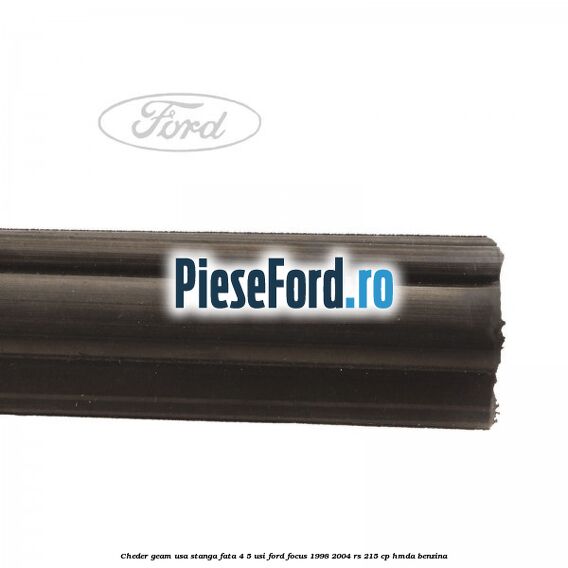 Cheder geam usa stanga fata 4/5 usi Ford Focus 1998-2004 RS 215 cp HMDA benzina