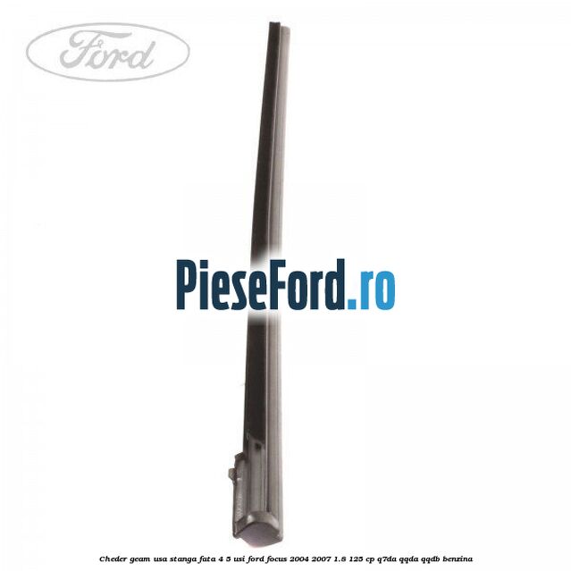 Cheder geam usa stanga fata 4/5 usi Ford Focus 2004-2007 1.8 125 cp Q7DA, QQDA, QQDB benzina