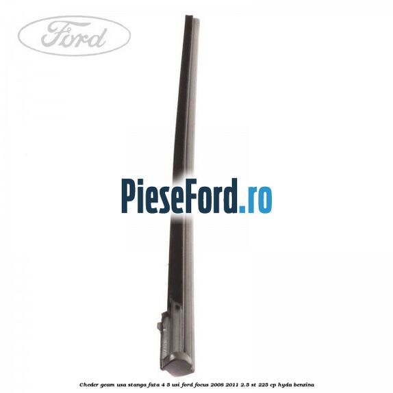 Cheder geam usa stanga fata 4/5 usi Ford Focus 2008-2011 2.5 ST 225 cp HYDA benzina