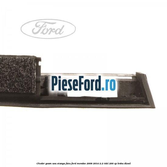 Cheder geam usa stanga fata Ford Mondeo 2008-2014 2.2 TDCi 200 cp KNBA diesel