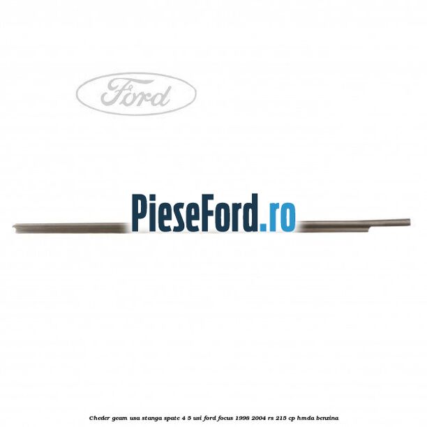 Cheder geam usa stanga spate 4/5 usi Ford Focus 1998-2004 RS 215 cp HMDA benzina