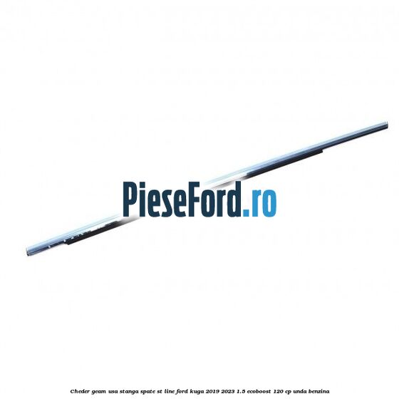 Cheder geam usa stanga spate ST line Ford Kuga 2019-2023 1.5 EcoBoost 120 cp UNDA benzina