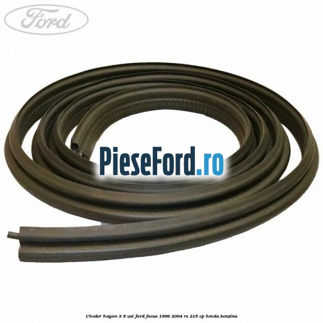 Cheder hayon 3/5 usi Ford Focus 1998-2004 RS 215 cp HMDA benzina