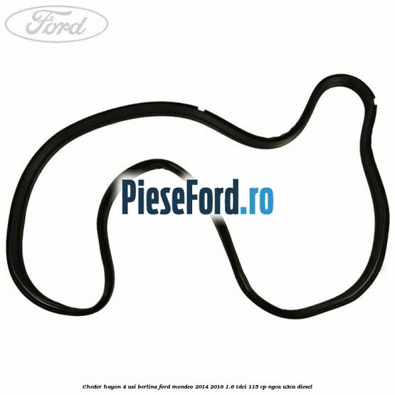 Cheder hayon 4 usi berlina Ford Mondeo 2014-2018 1.6 TDCi 115 cp NGCA, U3CA diesel
