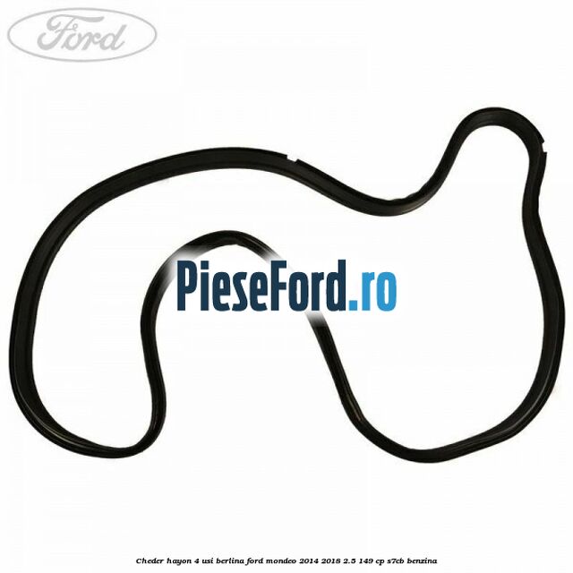 Cheder hayon 4 usi berlina Ford Mondeo 2014-2018 2.5 149 cp S7CB benzina