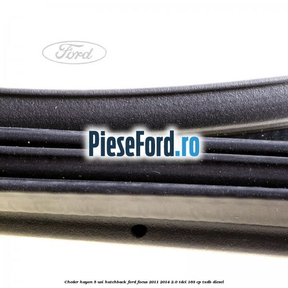 Cheder hayon 5 usi hatchback Ford Focus 2011-2014 2.0 TDCi 163 cp TXDB diesel