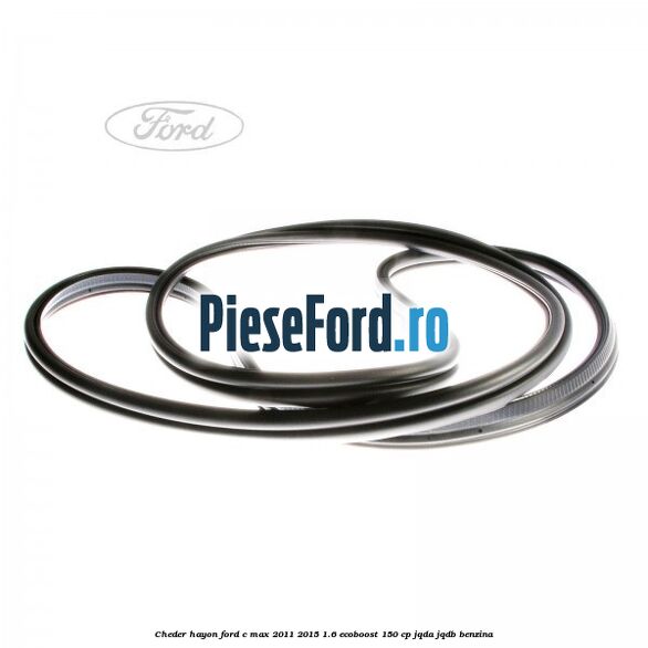 Cheder hayon Ford C-Max 2011-2015 1.6 EcoBoost 150 cp Cheder hayon Ford C-Max 2011-2015 1.6 EcoBoost 150 cp JQDA, JQDB benzina