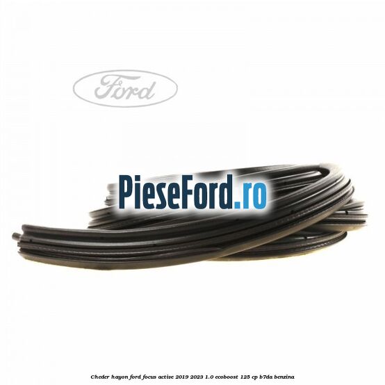 Cheder hayon Ford Focus Active 2019-2023 1.0 EcoBoost 125 cp Cheder hayon Ford Focus Active 2019-2023 1.0 EcoBoost 125 cp B7DA benzina