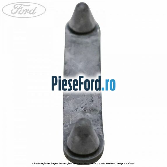 Cheder inferior hayon batant Ford EcoSport 2019-2023 1.5 TDCi EcoBlue 120 cp n/a diesel