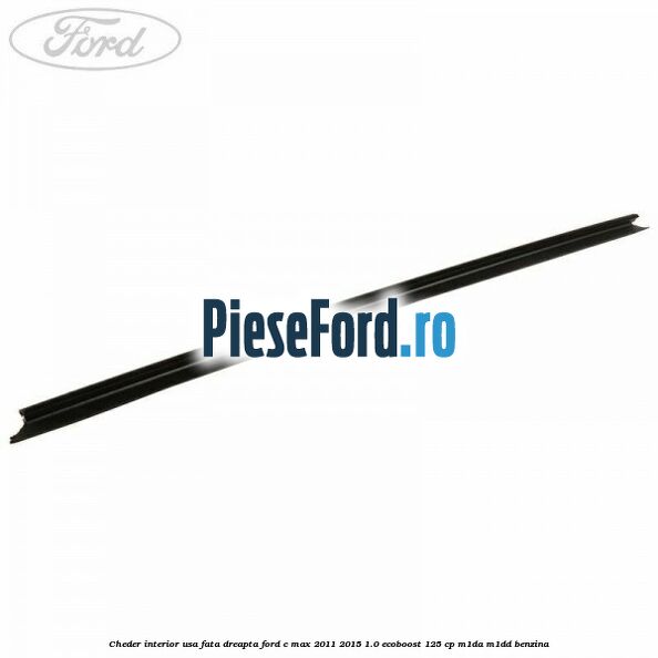 Cheder interior usa fata dreapta Ford C-Max 2011-2015 1.0 EcoBoost 125 cp M1DA, M1DD benzina