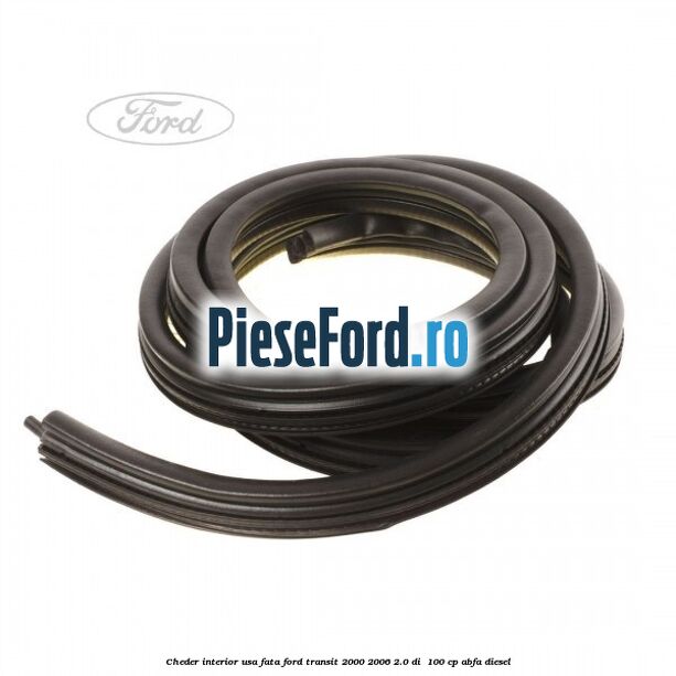 Cheder interior usa fata Ford Transit 2000-2006 2.0 DI  100 cp ABFA diesel