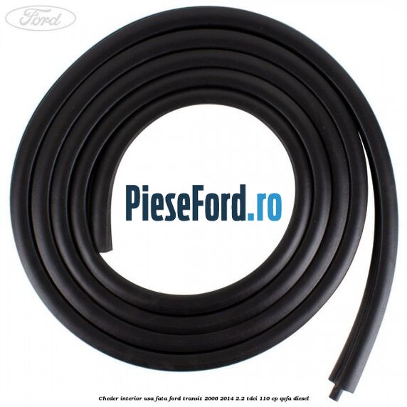 Cheder interior usa fata Ford Transit 2006-2014 2.2 TDCi 110 cp QVFA diesel