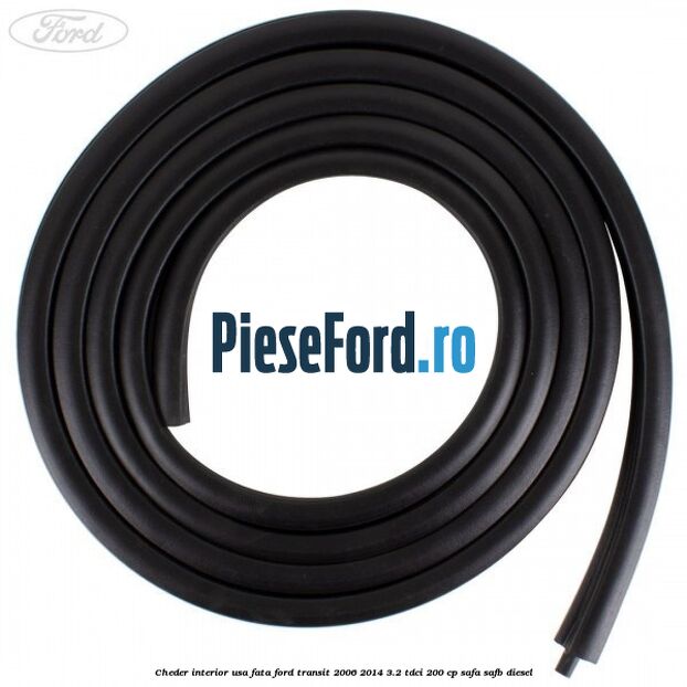 Cheder interior usa fata Ford Transit 2006-2014 3.2 TDCi 200 cp SAFA, SAFB diesel