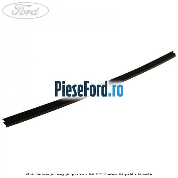 Cheder interior usa fata stanga Ford Grand C-Max 2011-2015 1.0 EcoBoost 100 cp M2DA, M2DC benzina