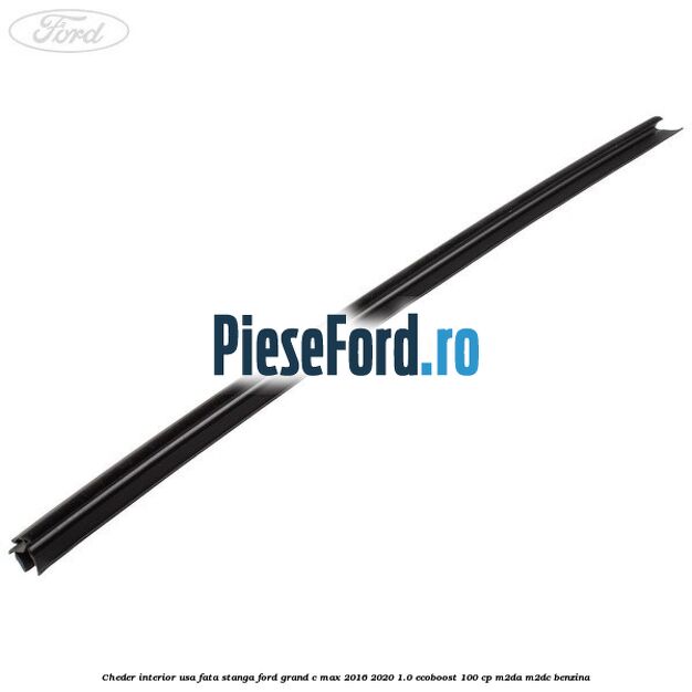 Cheder interior usa fata stanga Ford Grand C-Max 2016-2020 1.0 EcoBoost 100 cp M2DA, M2DC benzina