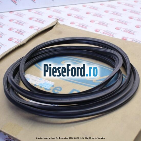 Cheder luneta 4 usi Ford Mondeo 1993-1996 1.6 i 16V 90 cp L1F benzina
